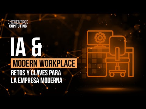 IA &amp; Modern Workplace: