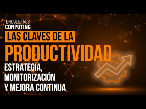 Las claves de la productividad en las empresas